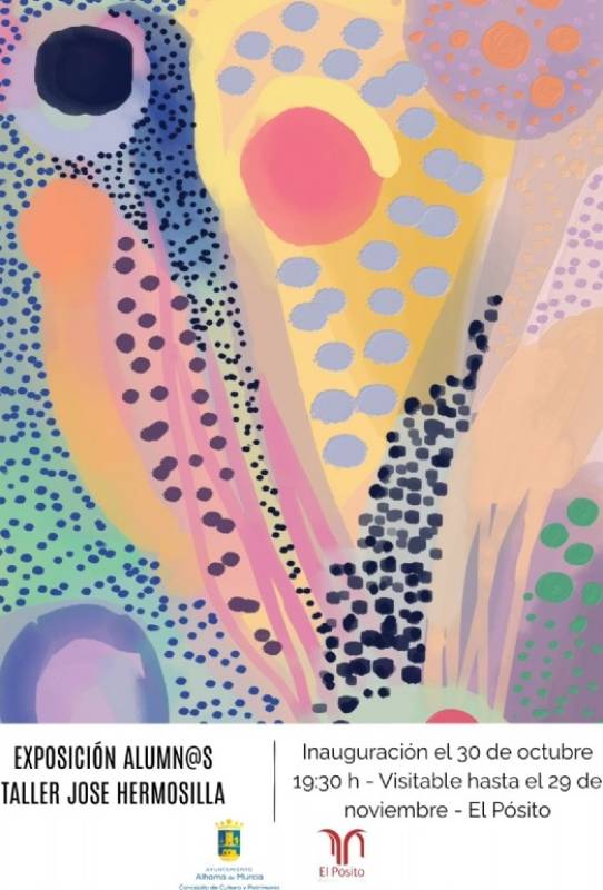 October 30 to November 29 Exhibition of paintings in Alhama de Murcia
